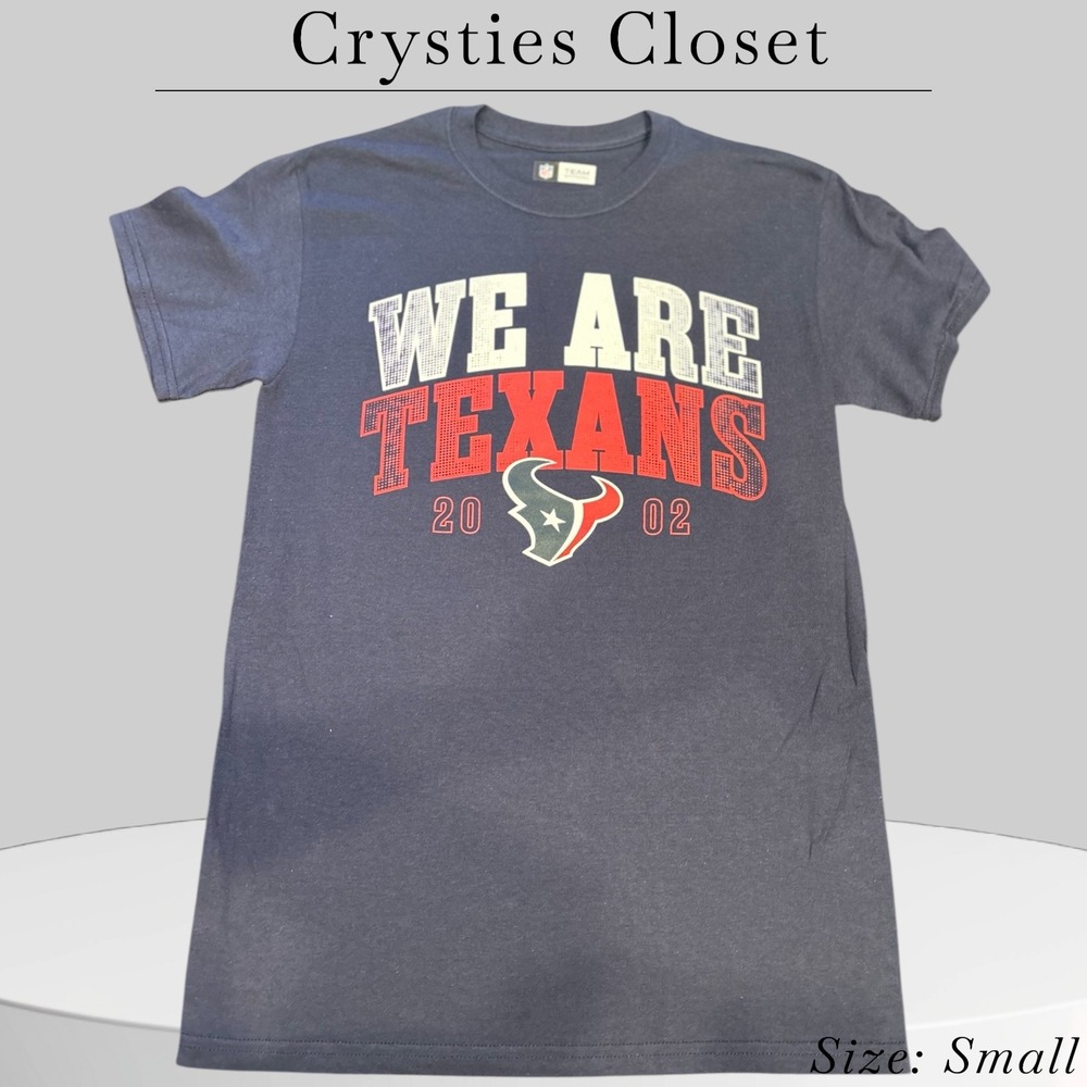 NWOT Men's Houston Fanatics Blue‎ Mens Size Small 
We Are Texans T-Shirt